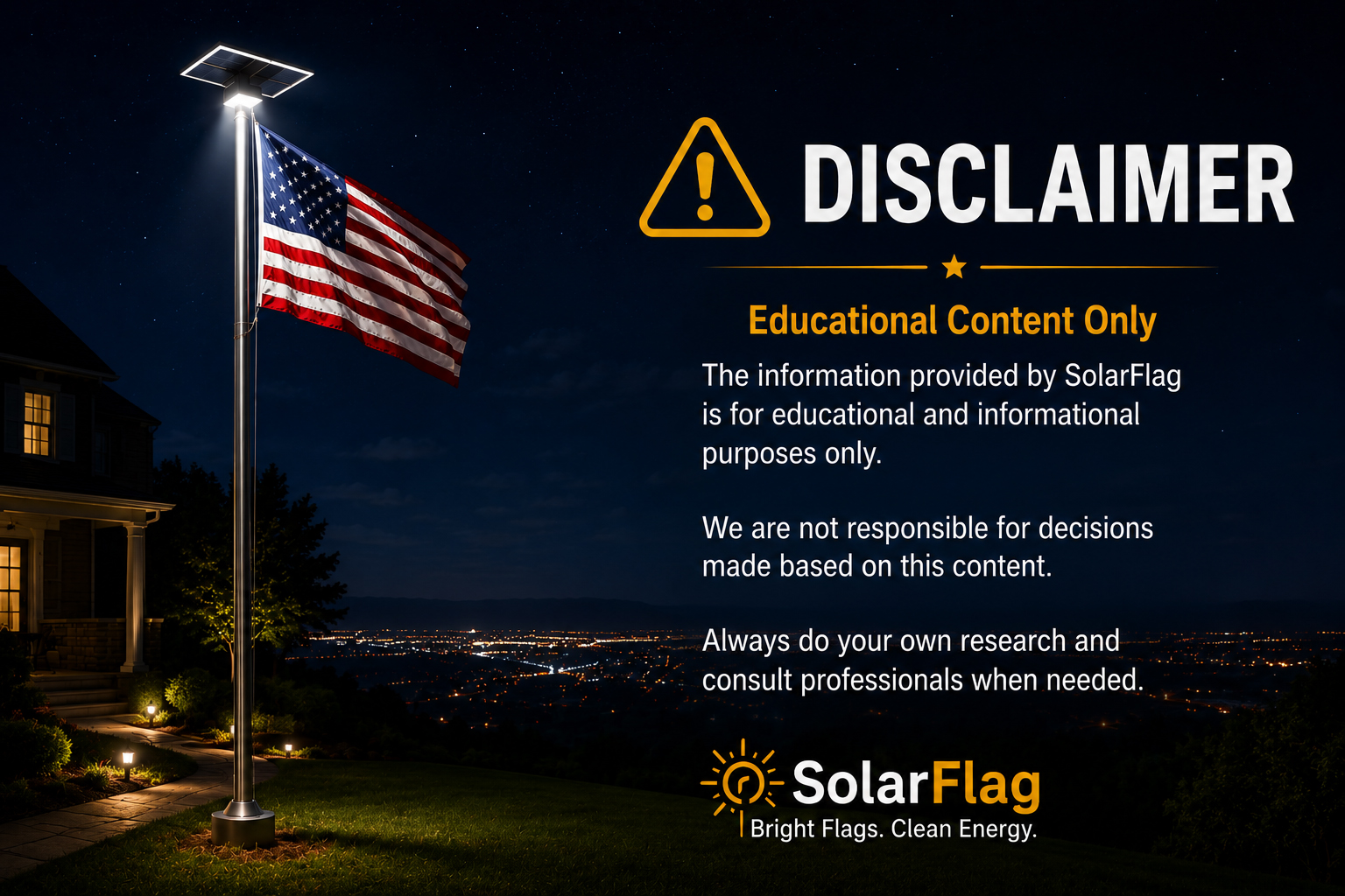 Disclaimer page with flag education and nighttime flag display